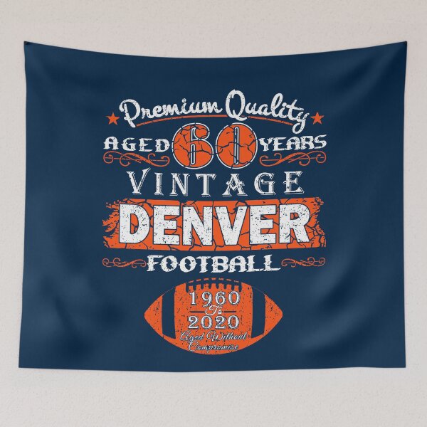 Item preview, Denver Football Fan - 60 Year Vintage 1960 designed and sold by doiron3525.