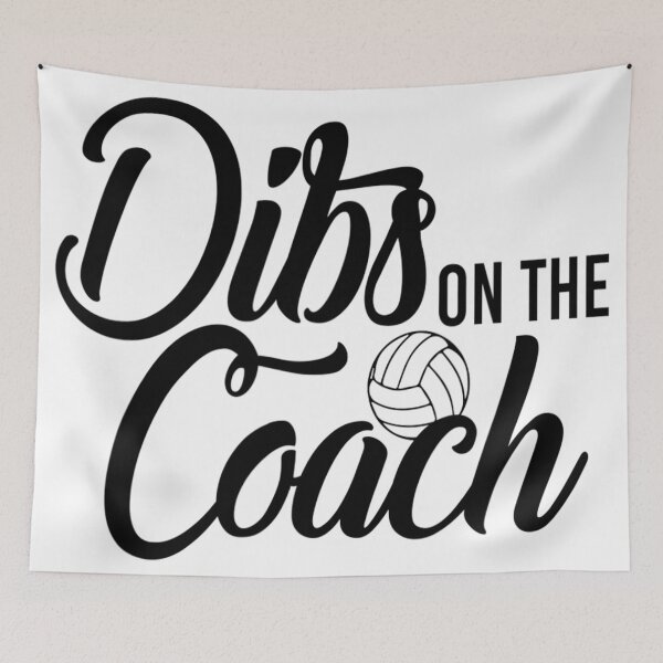 Item preview, Dibs on the Coach - for coaching lovers designed and sold by TeesLina.
