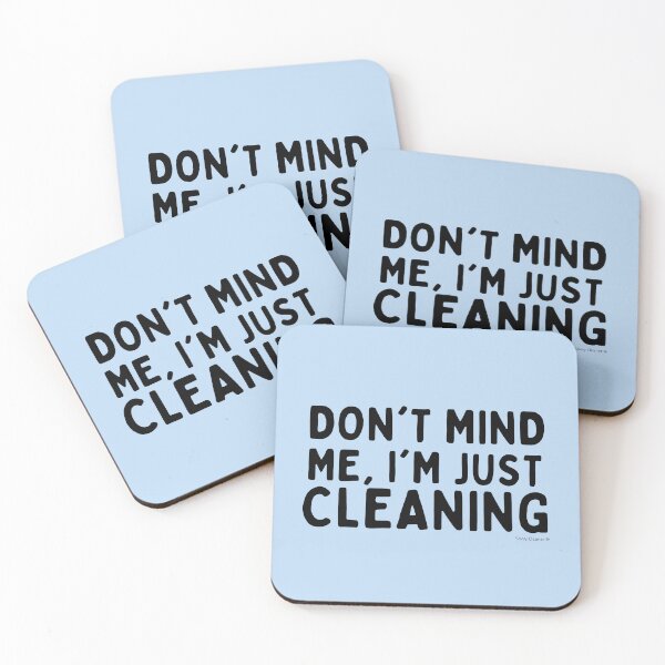 Item preview, Don't Mind Me I'm Just Cleaning Funny Maid Janitor Cleaner designed and sold by SavvyCleaner.