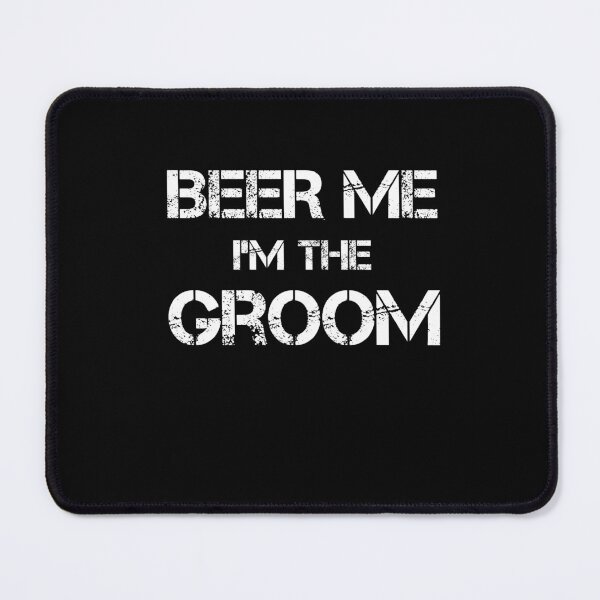 Item preview, BEER ME IM THE GROOM designed and sold by rachidhaz.