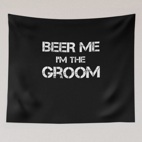 Item preview, BEER ME IM THE GROOM designed and sold by rachidhaz.