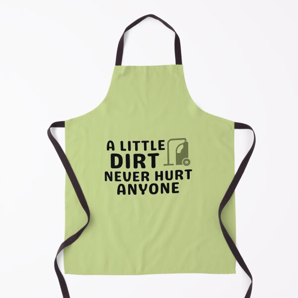 Item preview, A Little Dirt Never Hurt Anyone Crazy Cleaning Lady Crew designed and sold by SavvyCleaner.