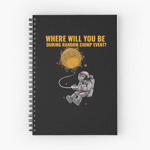 Item preview, Where Will You Be During Random Chimp Event designed and sold by art-fox.