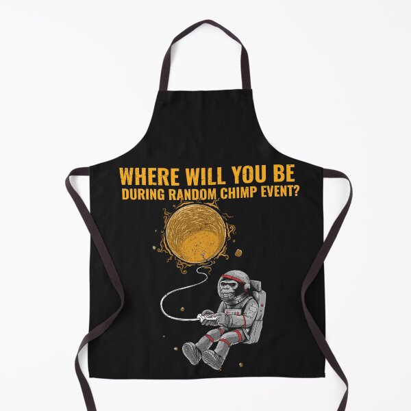 Item preview, Where Will You Be During Random Chimp Event designed and sold by art-fox.