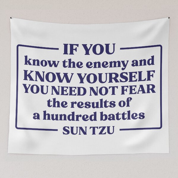 Item preview, Sun Tzu Quote If You Know The Enemy designed and sold by KrisSidDesigns.