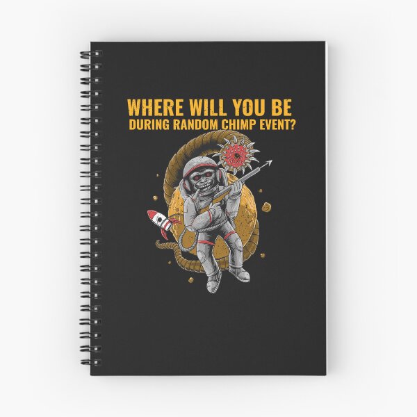 Item preview, Where Will You Be During Random Chimp Event designed and sold by art-fox.