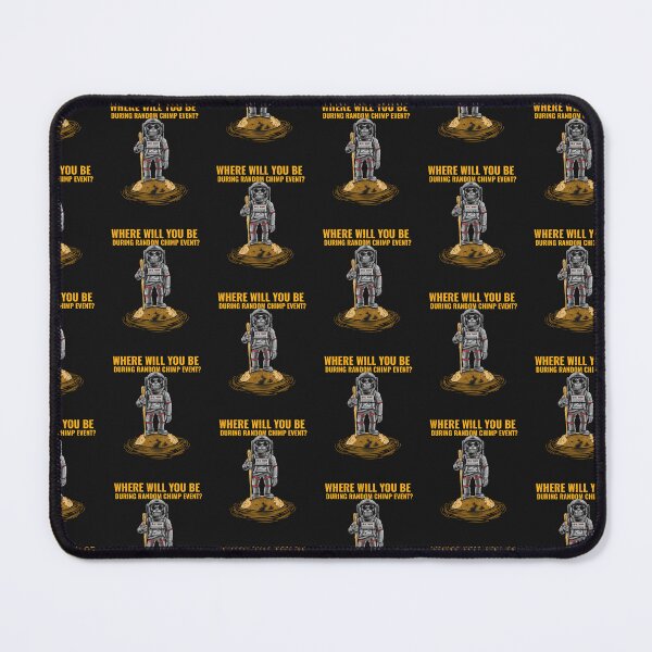 Item preview, Where Will You Be During Random Chimp Event designed and sold by art-fox.