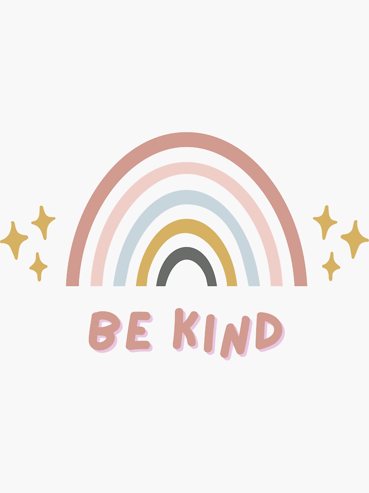 Be Kind Rainbow Sticker For Sale By Naijafan Redbubble