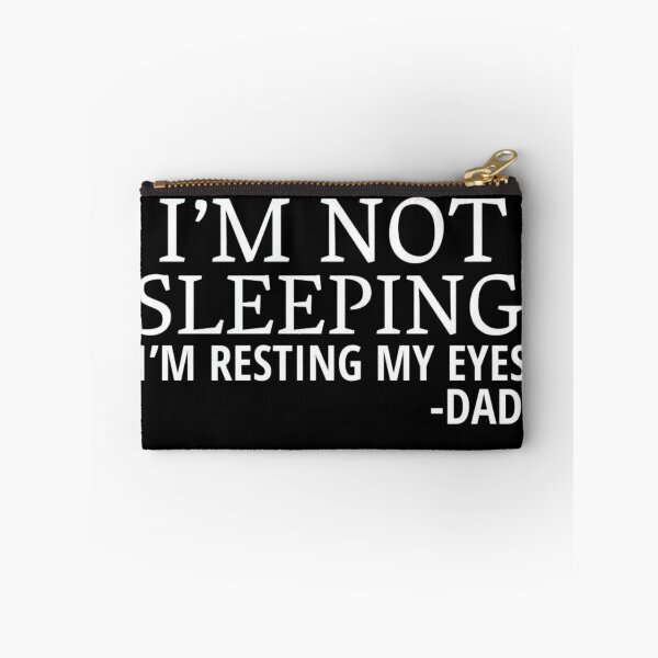 Item preview, I'm Not Sleeping I'm Resting My Eyes designed and sold by WALID65.