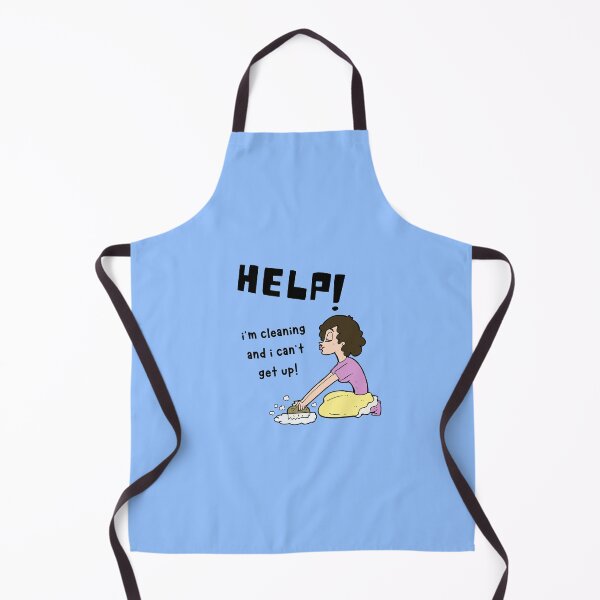 Item preview, Help I'm Cleaning and I Can't Get Up Funny Cleaning Lady designed and sold by SavvyCleaner.