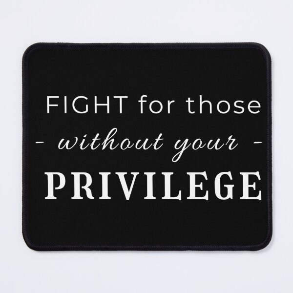 Item preview, Fight For Those Without Your Privilege Ally T-Shirt for Human Rights designed and sold by SoulBasdDesigns.