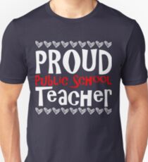 PROUD Public School TEACHER Unisex T-Shirt
