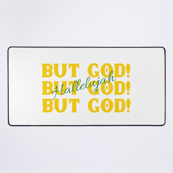 Item preview, But God! Hallelujah designed and sold by Tish K..