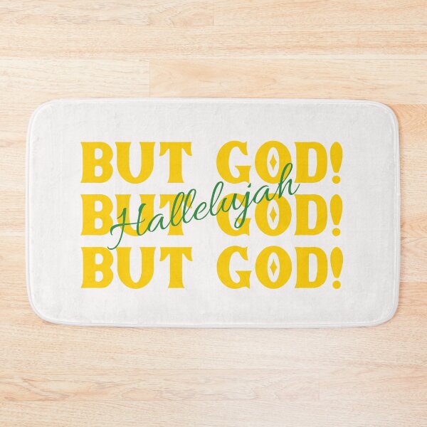 Item preview, But God! Hallelujah designed and sold by Tish K..