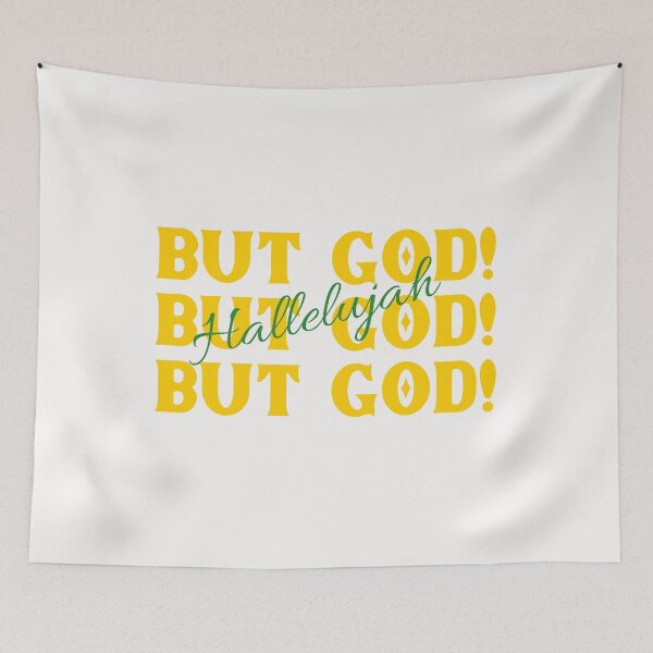 Item preview, But God! Hallelujah designed and sold by Tish K..