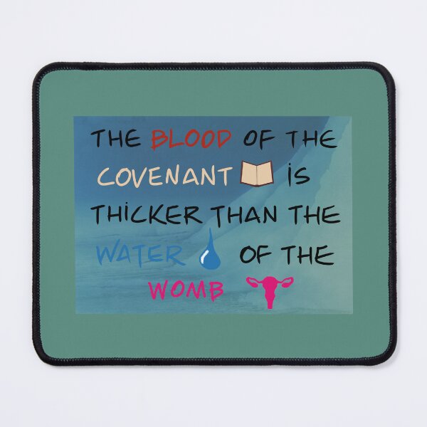 Item preview, The Blood of the Covenant is Thicker than the Water of the Womb designed and sold by Avicanfly.
