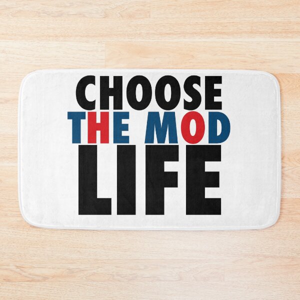 Item preview, CHOOSE LIFE - THE MOD LIFE designed and sold by ModSupporters.