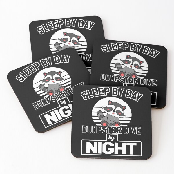 Item preview, Sleep by day dumpster dive by nigh, little raccoon buddy designed and sold by VictorL Designs.