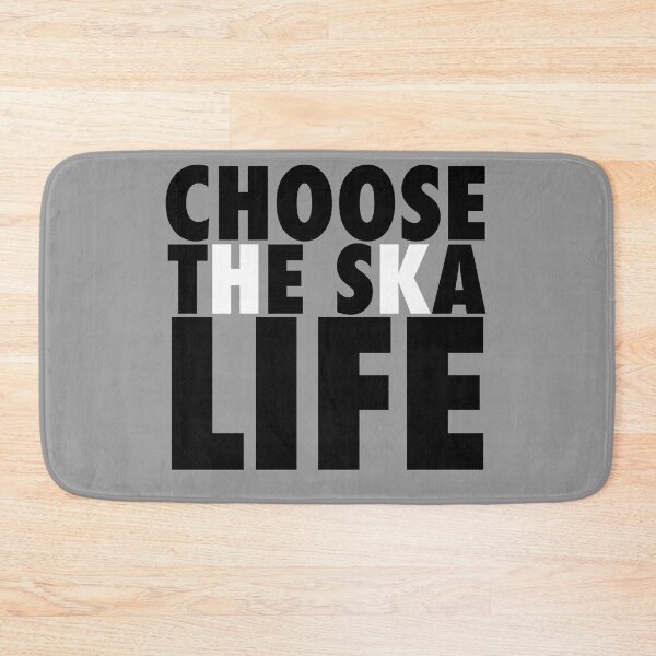 Item preview, CHOOSE LIFE - THE SKA LIFE designed and sold by ModSupporters.
