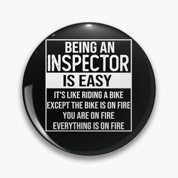 Item preview, Funny inspector saying: being an inspector is easy inspector gifts designed and sold by alaechamlal.