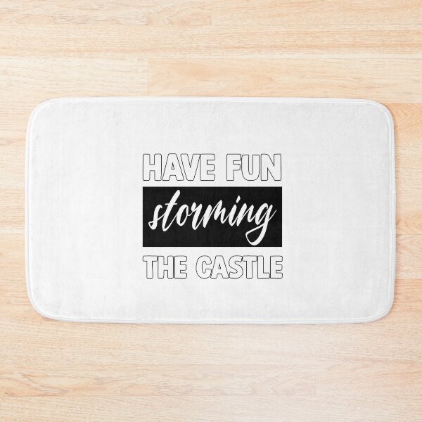Item preview, Have fun storming the castle black and white nice designed and sold by vooART.
