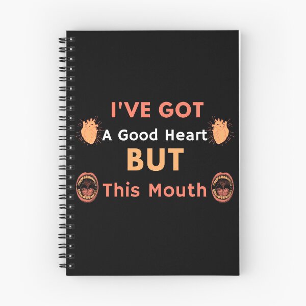 Item preview, I've Got A Good Heart But This Mouth designed and sold by Blemine.