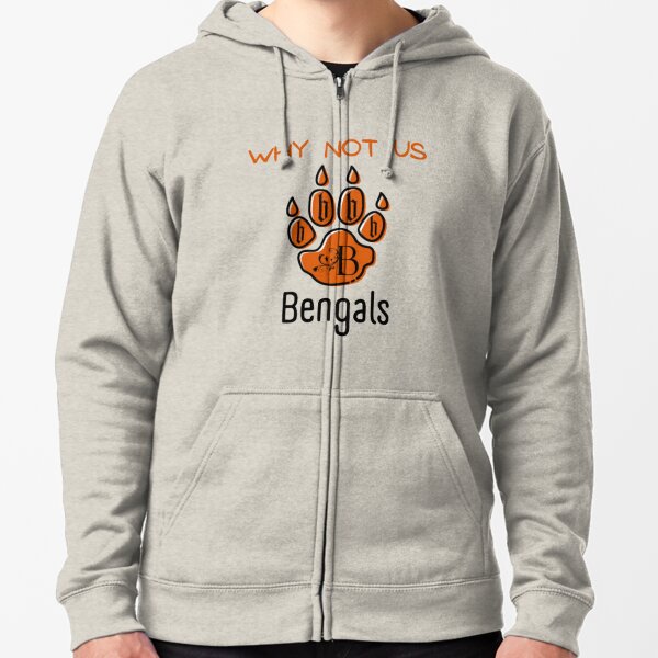 Why Not Us Bengals Hoodie