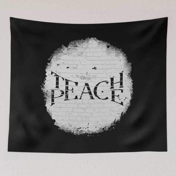Item preview, Teach peace street art designed and sold by retrippy.