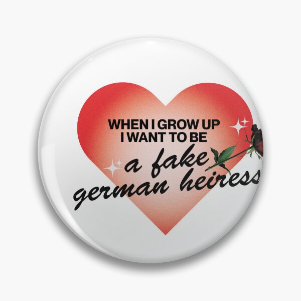 Item preview, fake german heiress designed and sold by whatmabeldid.