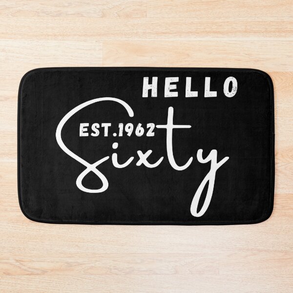 Item preview, Hello sixty positive quote black and white illustration. designed and sold by Coolclassy.