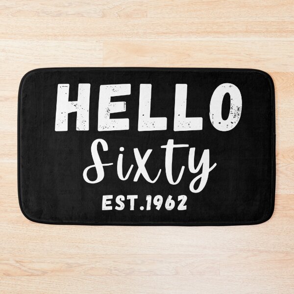 Item preview, Hello sixty positive quote black and white illustration. designed and sold by Coolclassy.
