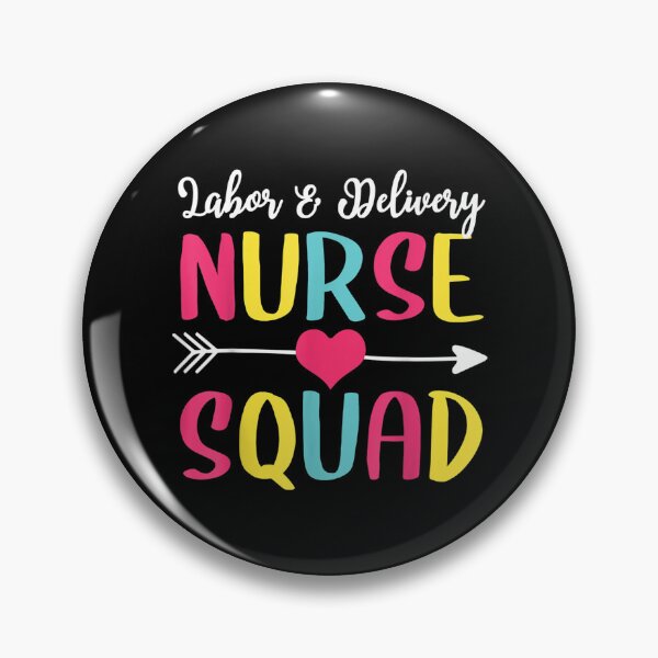 Item preview, Labor Delivery Nurse Squad Cute Funny Nurses  designed and sold by wendyy88.