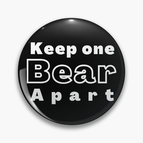 Item preview, Keep one bear apart positive funny quote black and white illustration. designed and sold by Coolclassy.