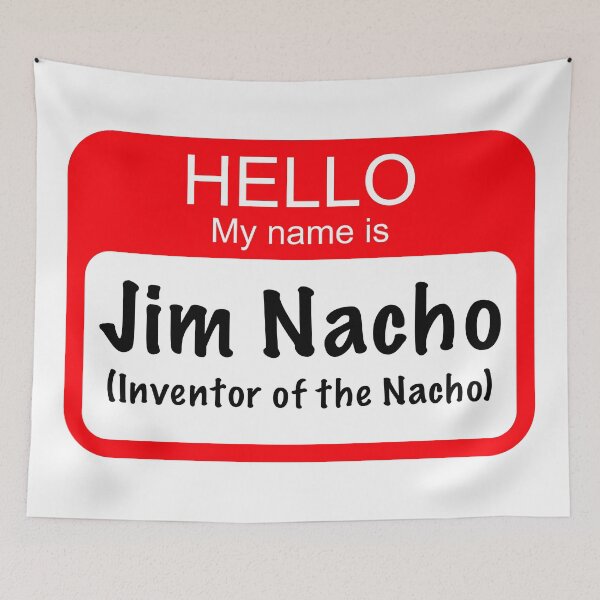 Item preview, Jim Nacho - Inventor of the Nacho designed and sold by MattForbesDev.