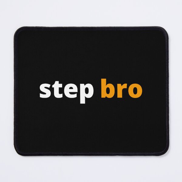 Item preview, (WHAT ARE YOU DOING) STEP BRO designed and sold by appareltolove.