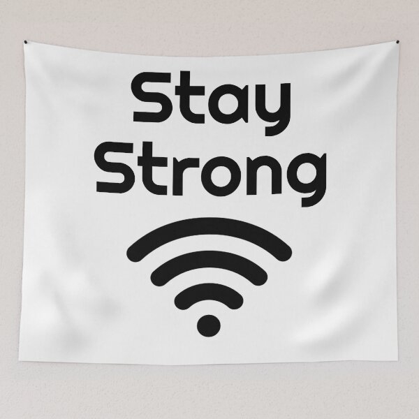 Item preview, Stay Strong Wifi designed and sold by MattForbesDev.