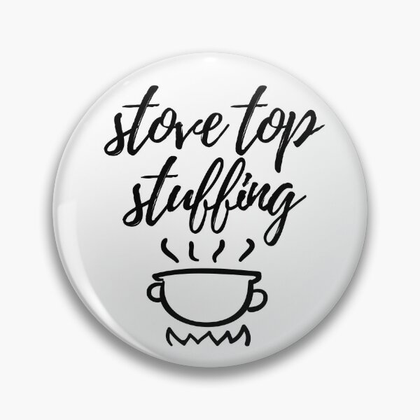 Item preview, stove top stuffing | stove top chicken | stouffers stove top stuffing designed and sold by wear4gamers.