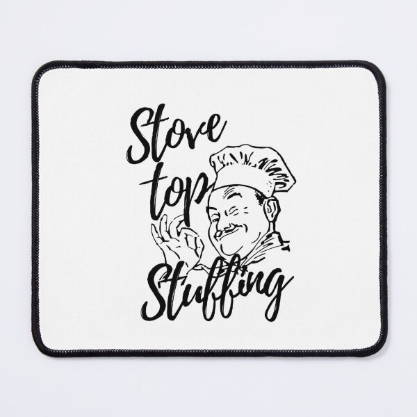Item preview, stove top recipes | stove top chicken | stouffers stove top stuffing designed and sold by wear4gamers.