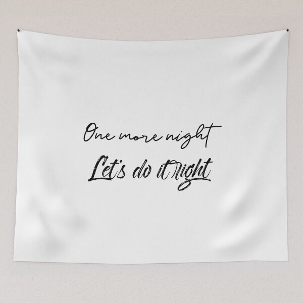 Item preview, One More Night Let's Do It Right (black) designed and sold by Allyoudois.
