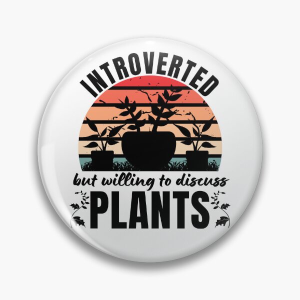 Item preview, Introverted But Willing To Discuss Plants Plants Lover Antisocial Plant Mom Plant Dad Vintage designed and sold by EyanShop.