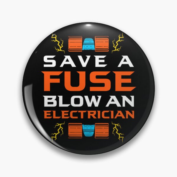 Item preview, Save A Fuse Blow An Electrician Electrical Technician  designed and sold by KathrineSandnes.