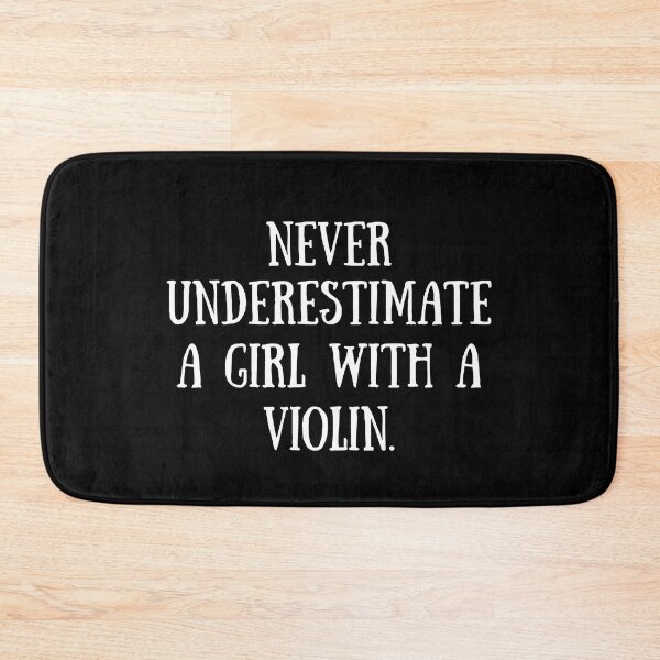 Item preview, Never Underestimate A Girl With A Violin For Music Lovers And Violin Players As Violist - Violist designed and sold by Funwithmusic.