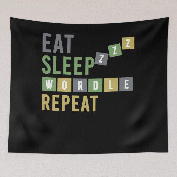 Item preview, Comer dormir wordle repetir | Wordle designed and sold by swaeleeroy.