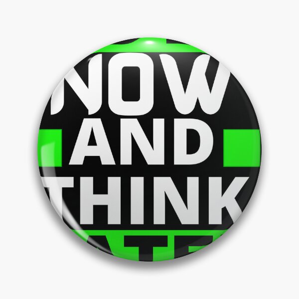Item preview, DO IT NOW AND THINK LATER-T-Shirt designed and sold by selly1232.