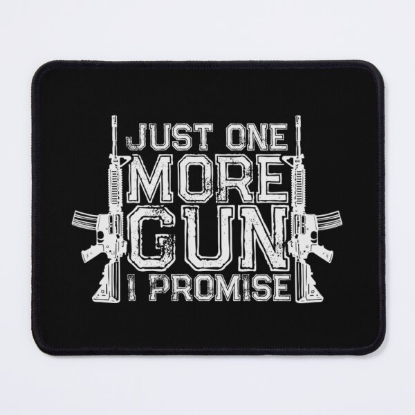 Item preview, Just One More Gun designed and sold by zumamazu.