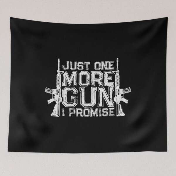 Item preview, Just One More Gun designed and sold by zumamazu.