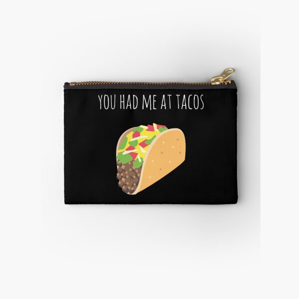 Item preview, You Had Me At Tacos designed and sold by roarr.
