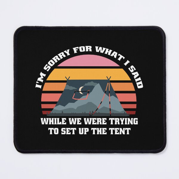 Item preview, Retro Camping Tent I'm Sorry For What I Said Funny Camper product designed and sold by Merchking1.