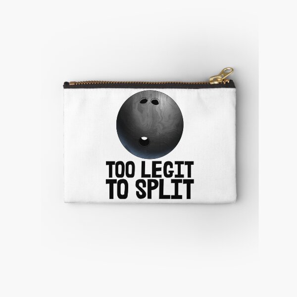 Item preview, Too Legit To Split Bowlers designed and sold by Bendthetrend.