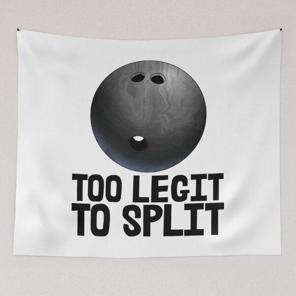 Item preview, Too Legit To Split Bowlers designed and sold by Bendthetrend.